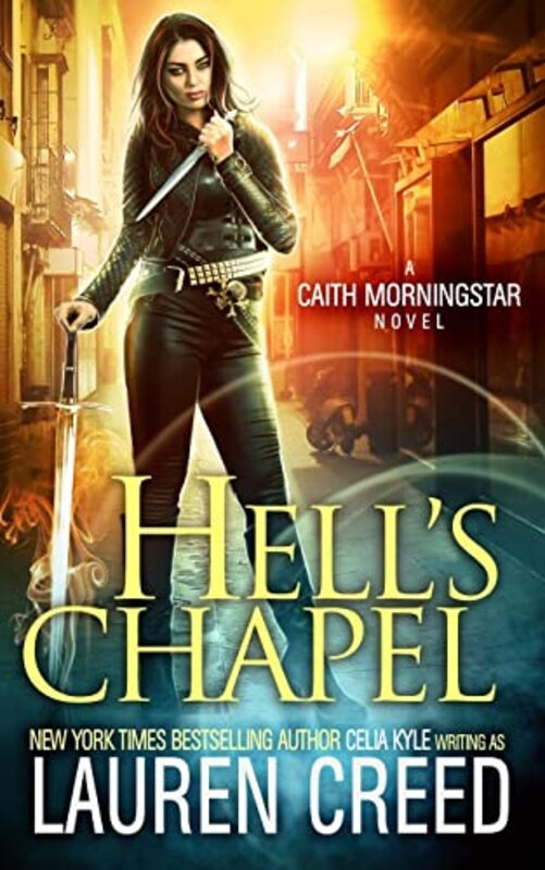 Book cover for "Hell's Chapel" by Celia Kyle