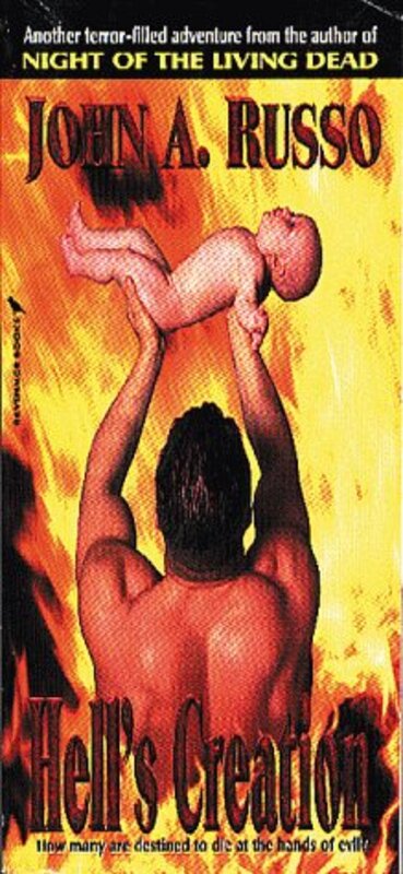 Book cover for "Hell's Creation" by John A Russo