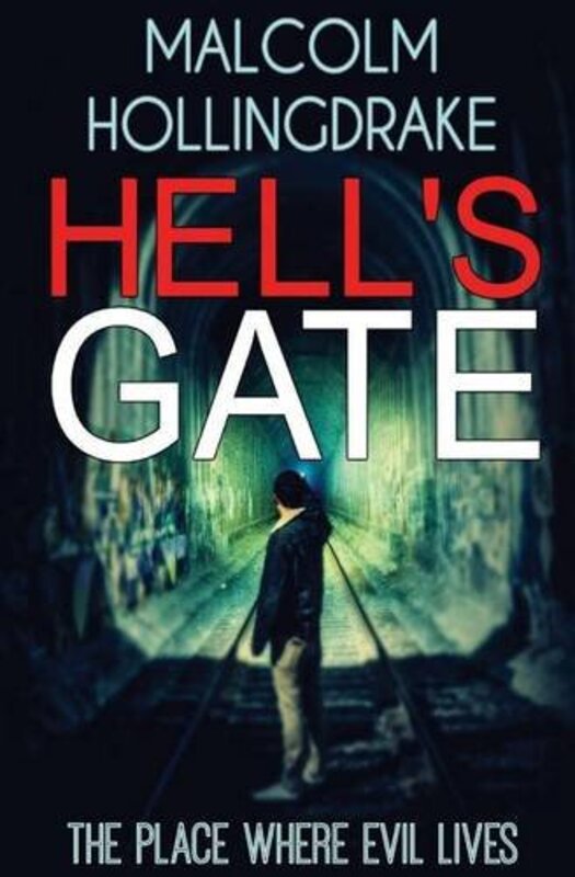 Book cover for "Hell's Gate" by Malcolm Hollingdrake