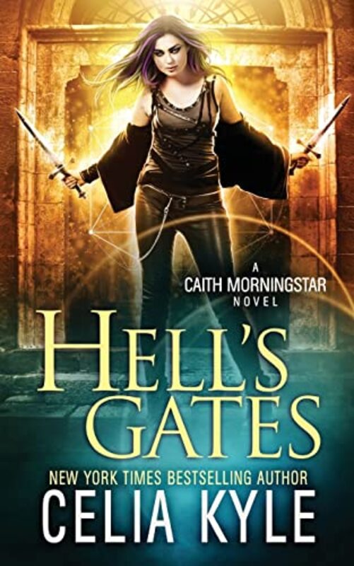 Book cover for "Hell's Gates" by Celia Kyle