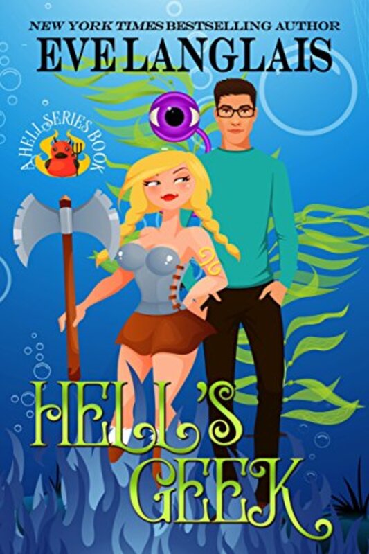 Book cover for "Hell's Geek" by Eve Langlais