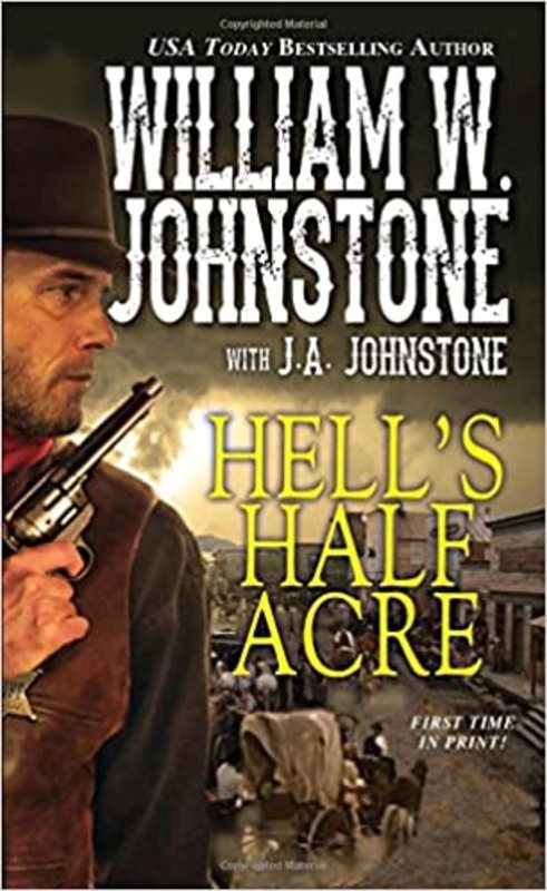Book cover for "Hell's Half Acre" by J A Johnstone