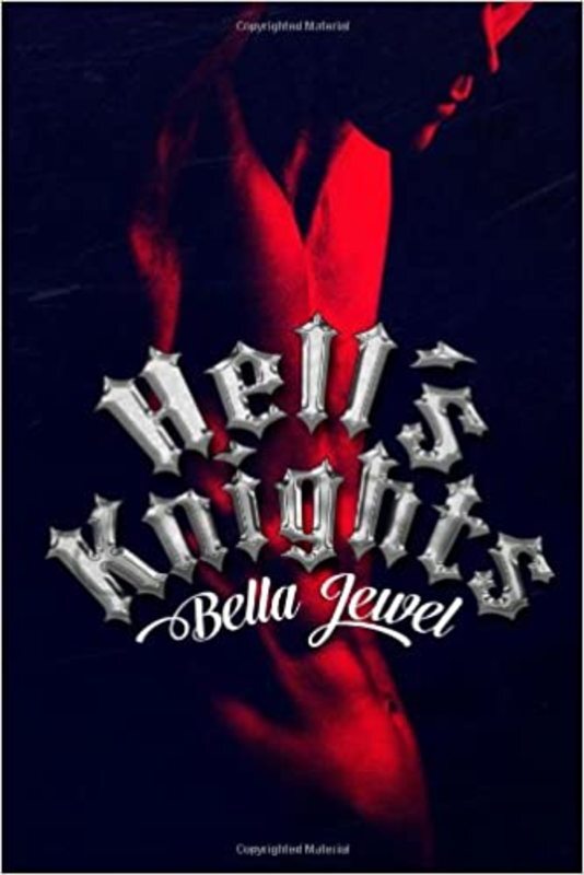 Book cover for "Hell's Knights" by Bella Jewel