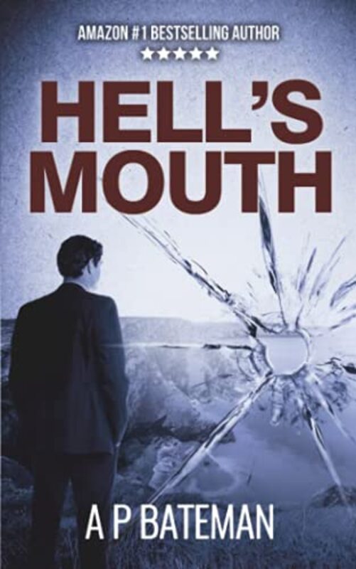 Book cover for "Hell's Mouth" by AP Bateman