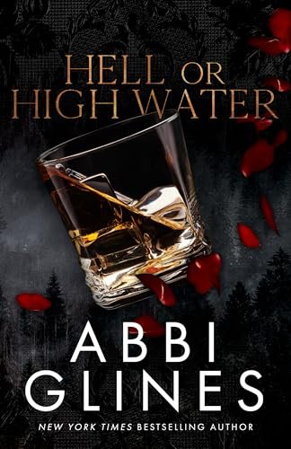 Book cover for "Hell or High Water" by Abbi Glines