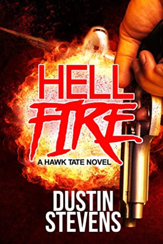 Book cover for "Hellfire" by Dustin Stevens