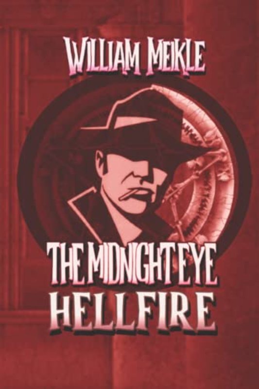 Book cover for "Hellfire" by William Meikle