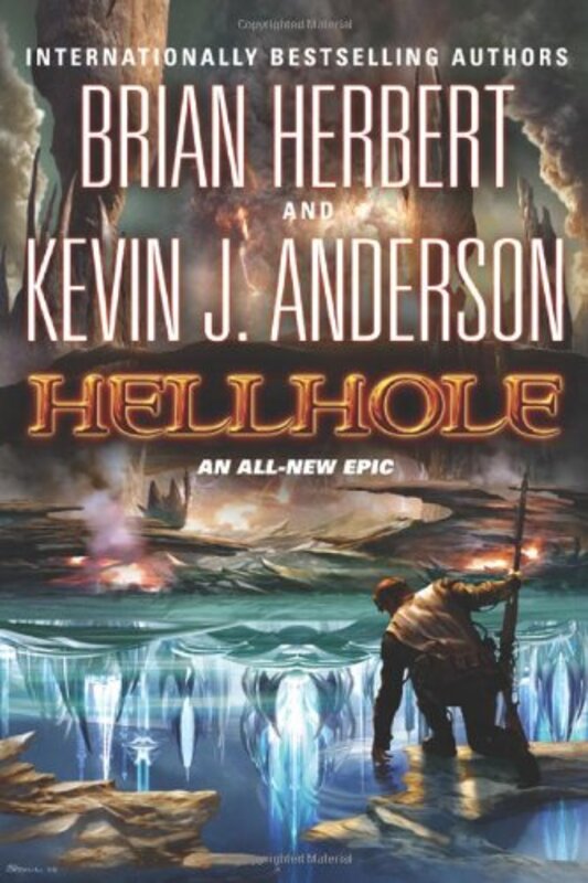 Book cover for "Hellhole" by Kevin J Anderson