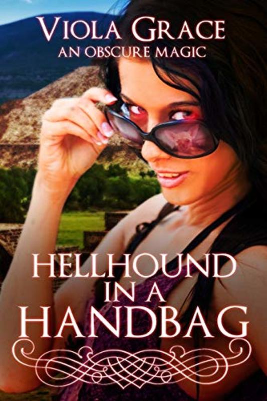 Book cover for "Hellhound in a Handbag" by Viola Grace