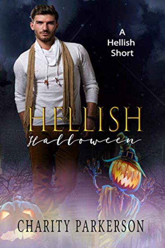 Book cover for "Hellish Halloween" by Charity Parkerson