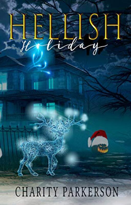 Book cover for "Hellish Holiday" by Charity Parkerson