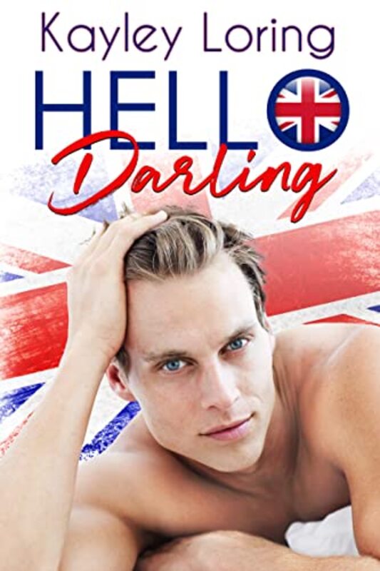 Book cover for "Hello Darling" by Kayley Loring