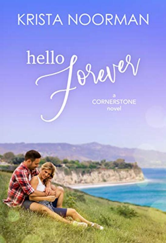Book cover for "Hello Forever" by Krista Noorman