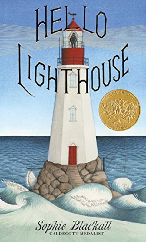 Book cover for "Hello Lighthouse" by Sophie Blackall
