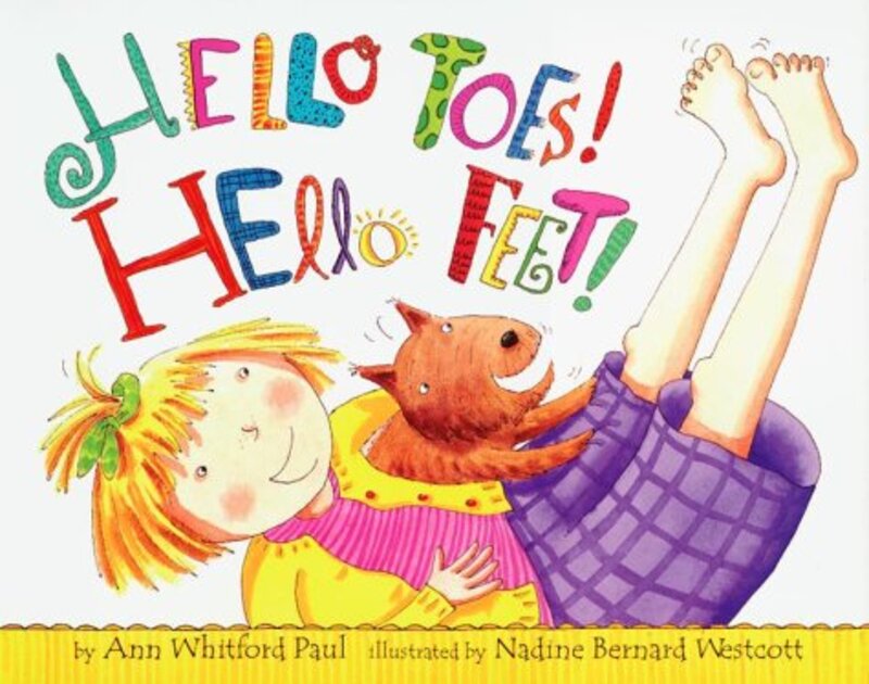 Book cover for "Hello Toes! Hello Feet!" by Ann Whitford Paul