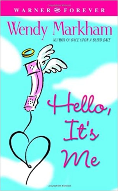 Book cover for "Hello, It's Me" by Wendy Corsi Staub