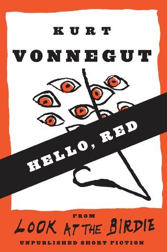 Book cover for "Hello, Red" by Kurt Vonnegut