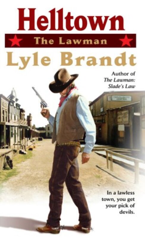Book cover for "Helltown" by Lyle Brandt