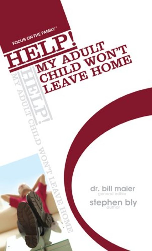 Book cover for "Help! My Adult Child Won't Leave Home" by Stephen Bly