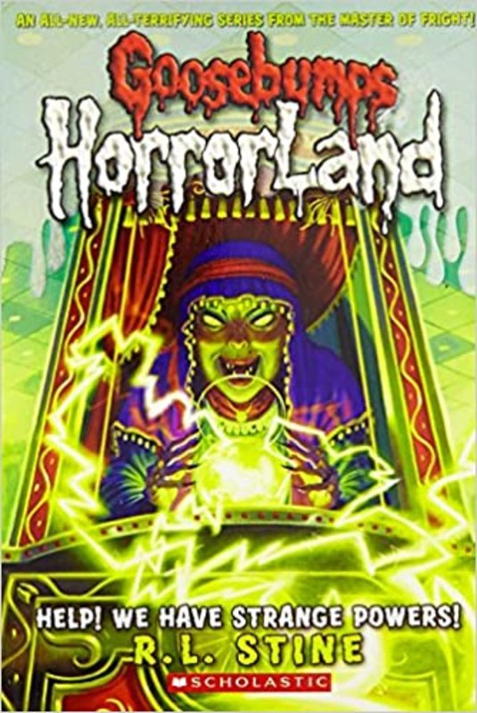 Book cover for "Help! We Have Strange Powers!" by R.L. Stine