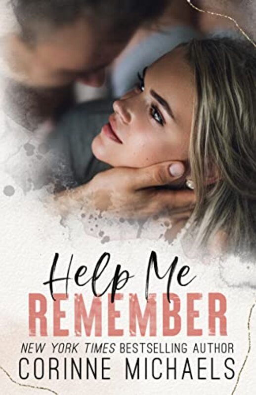 Book cover for "Help Me Remember" by Corinne Michaels