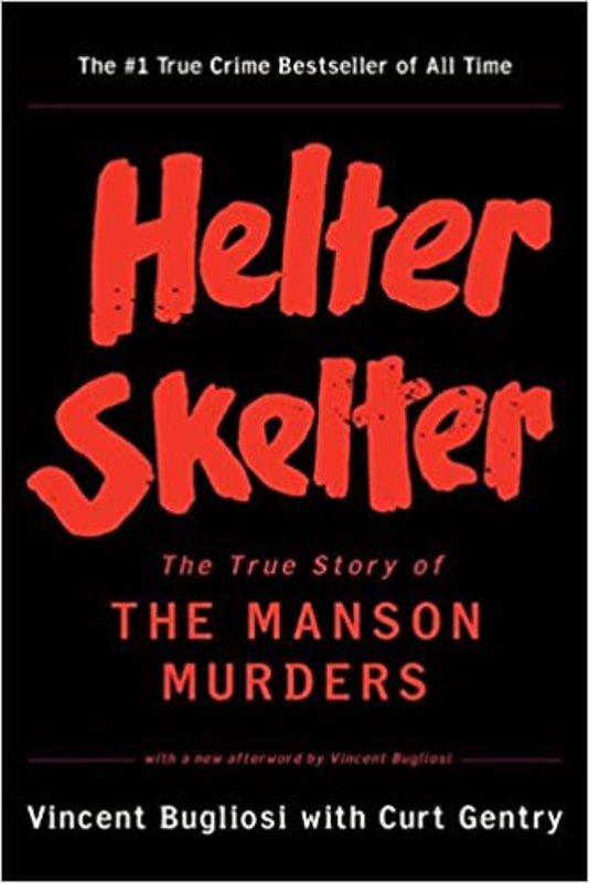 Book cover for "Helter Skelter" by Vincent Bugliosi