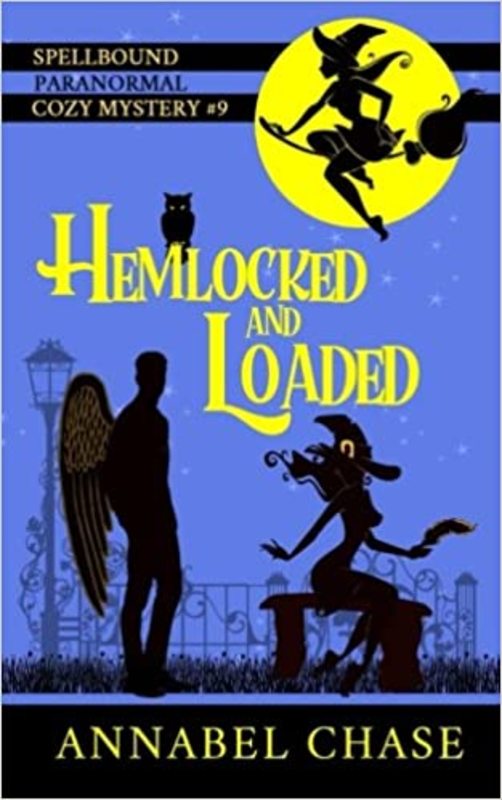 Book cover for "Hemlocked and Loaded" by Annabel Chase