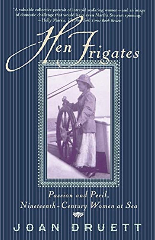 Book cover for "Hen Frigates" by Joan Druett