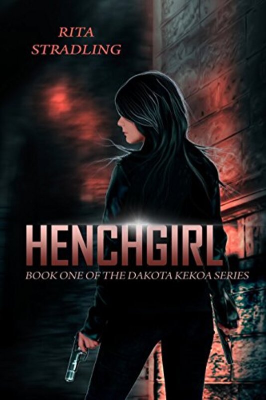 Book cover for "Henchgirl" by Rita Stradling