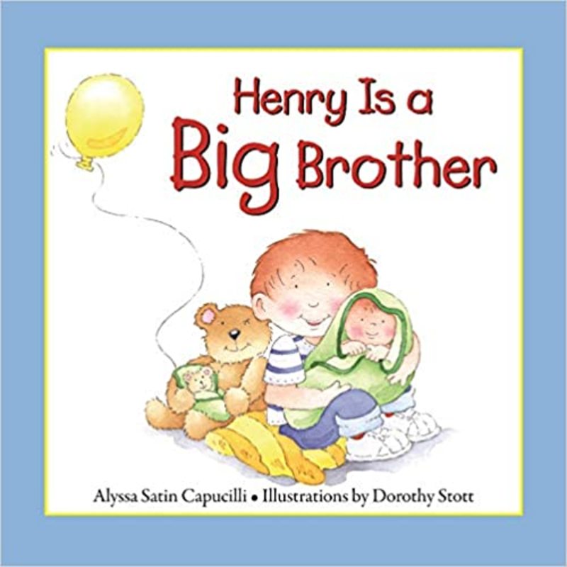 Book cover for "Henry Is a Big Brother" by Alyssa Satin Capucilli