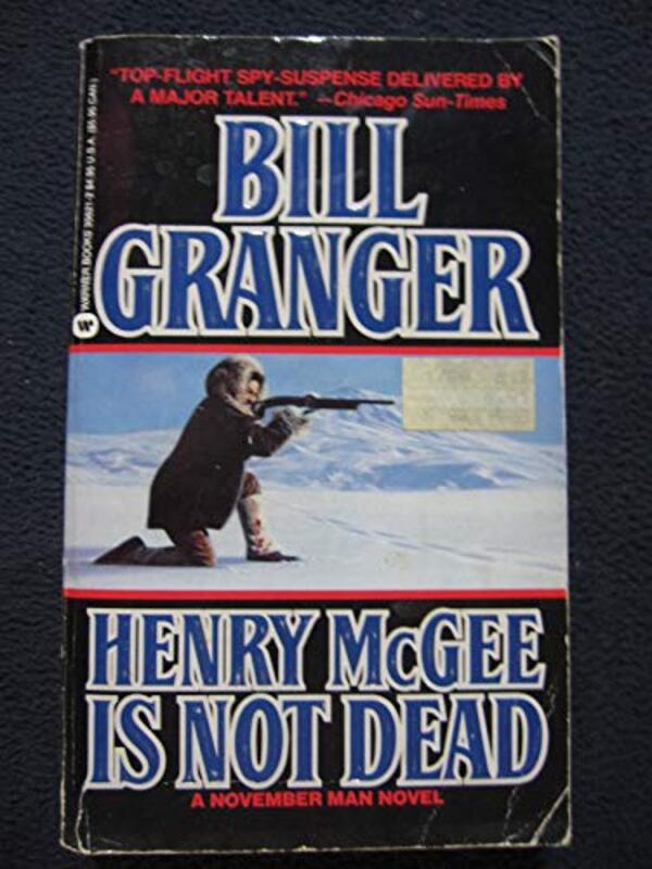 Book cover for "Henry McGee Is Not Dead" by Bill Granger