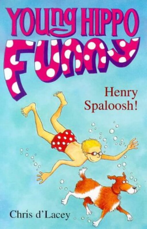 Book cover for "Henry Spaloosh!" by Chris d'Lacey