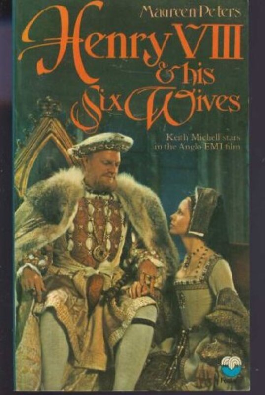 Book cover for "Henry VIII and His Six Wives" by Maureen Peters