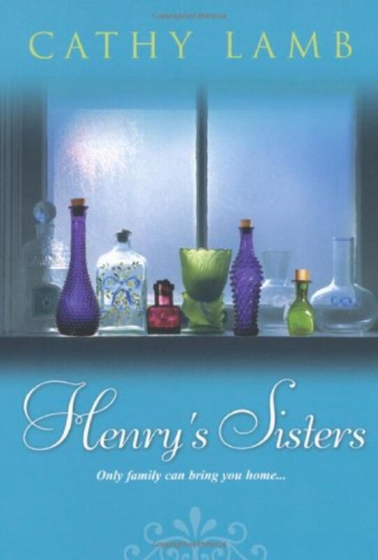 Book cover for "Henry's Sisters" by Cathy Lamb