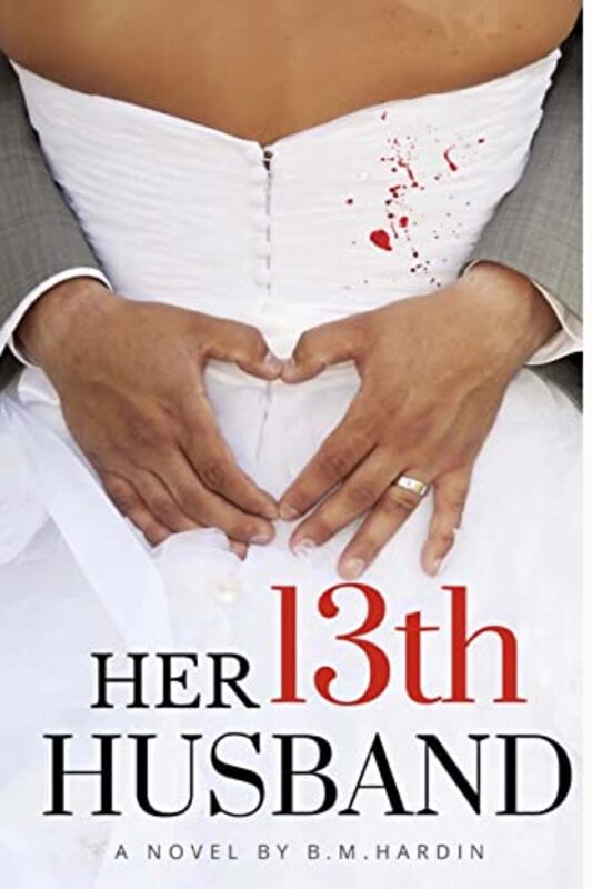 Book cover for "Her 13th Husband" by BM Hardin