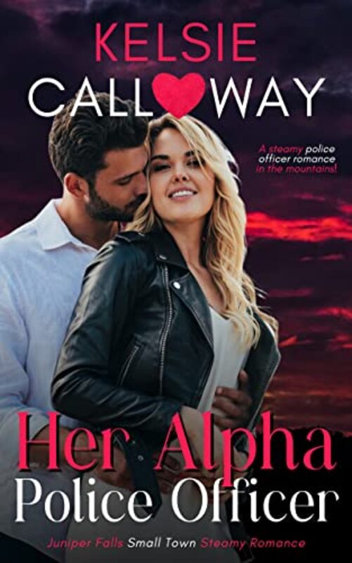 Book cover for "Her Alpha Police Officer" by Kelsie Calloway