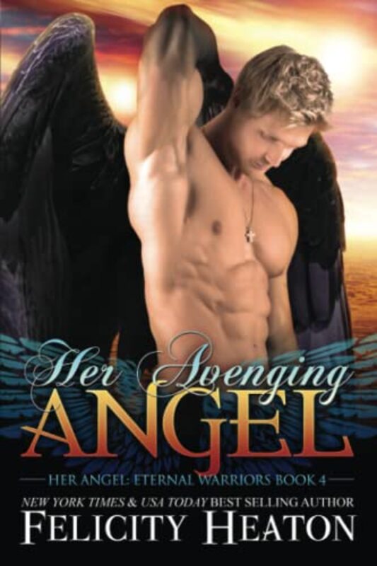 Book cover for "Her Avenging Angel" by Felicity Heaton