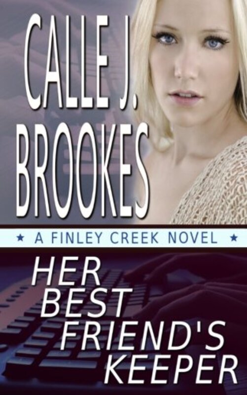 Book cover for "Her Best Friend's Keeper" by Calle J Brookes