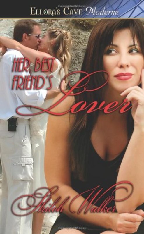 Book cover for "Her Best Friend's Lover" by Shiloh Walker