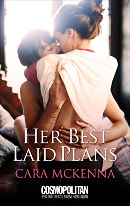 Book cover for "Her Best Laid Plans" by Cara McKenna