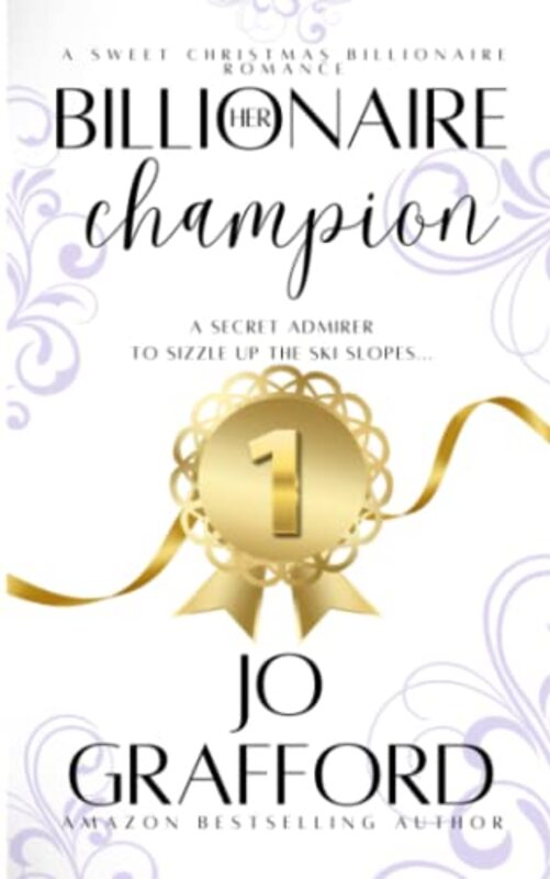 Book cover for "Her Billionaire Champion" by Jo Grafford