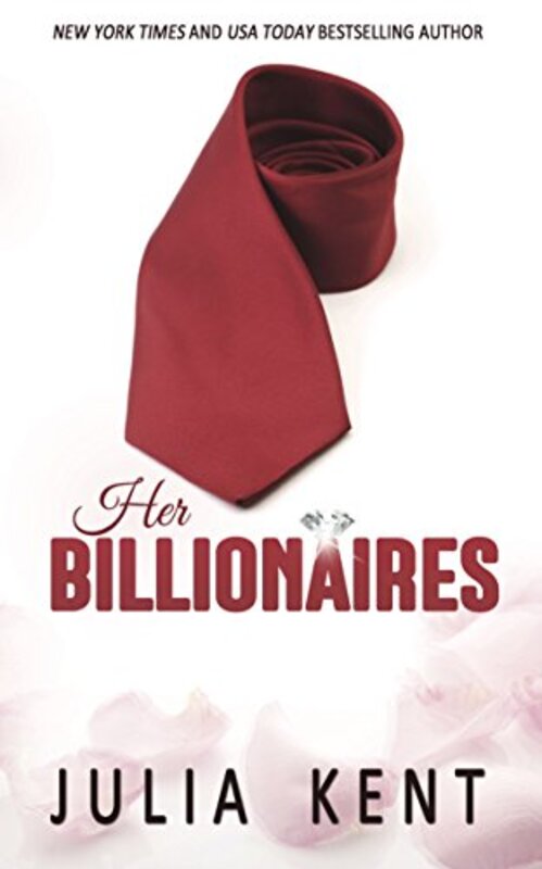 Book cover for "Her Billionaires" by Julia Kent