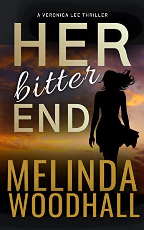 Book cover for "Her Bitter End" by Melinda Woodhall