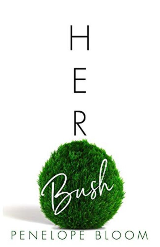 Book cover for "Her Bush" by Penelope Bloom