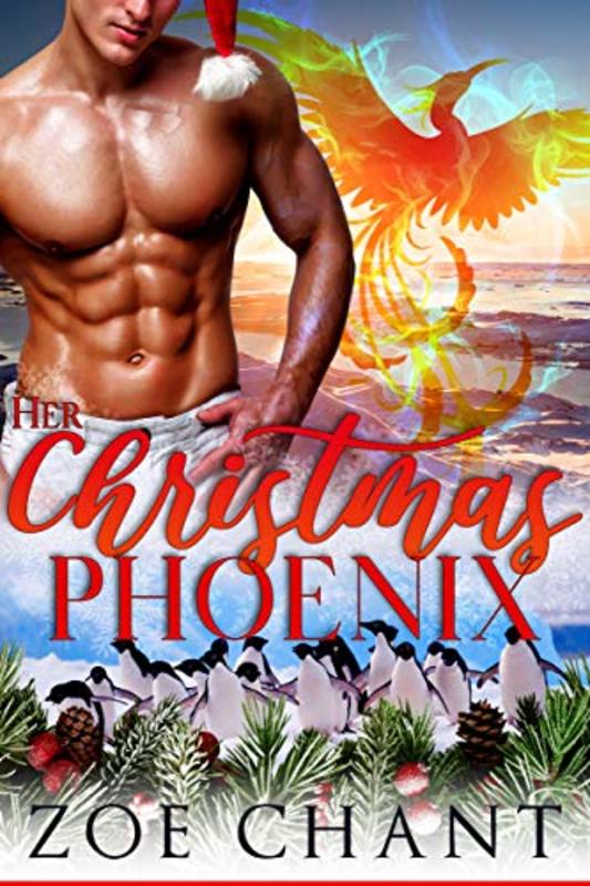 Book cover for "Her Christmas Phoenix" by Zoe Chant