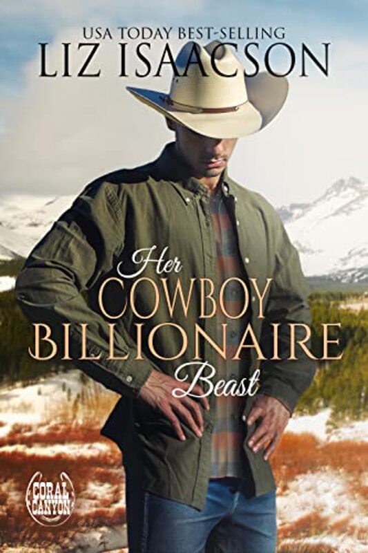 Book cover for "Her Cowboy Billionaire Beast" by Liz Isaacson