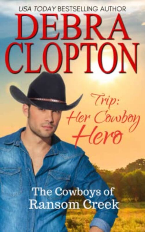 Book cover for "Her Cowboy Hero" by Debra Clopton