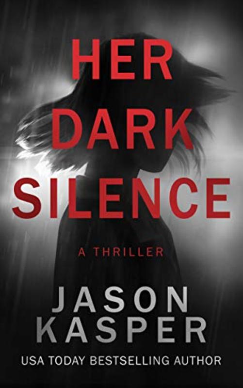 Book cover for "Her Dark Silence" by Jason Kasper