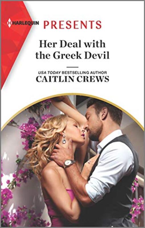 Book cover for "Her Deal with the Greek Devil" by Caitlin Crews