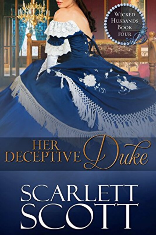 Book cover for "Her Deceptive Duke" by Scarlett Scott